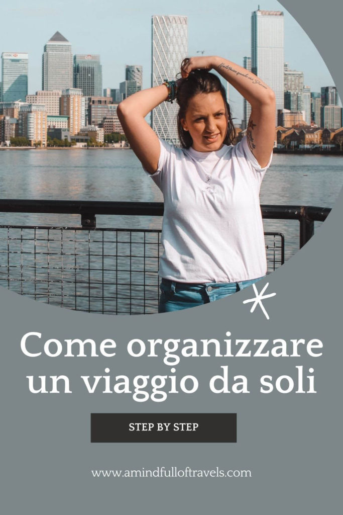 Come organizzare un viaggio da soli