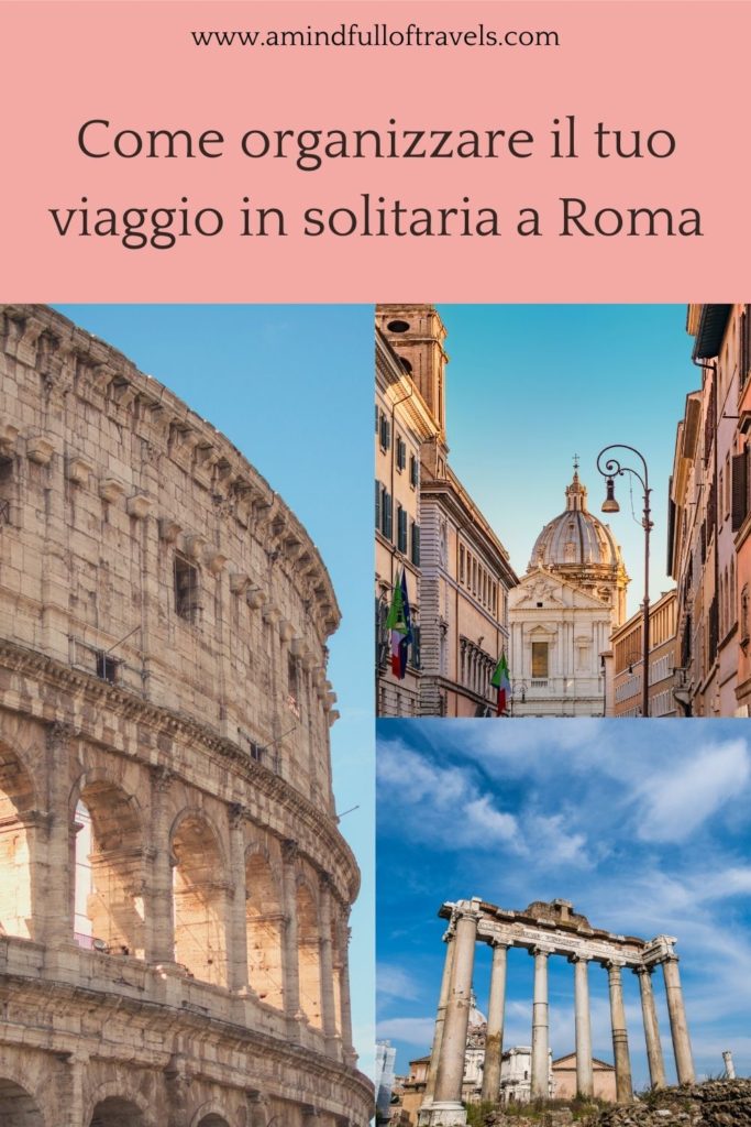 Viaggio in solitaria a Roma