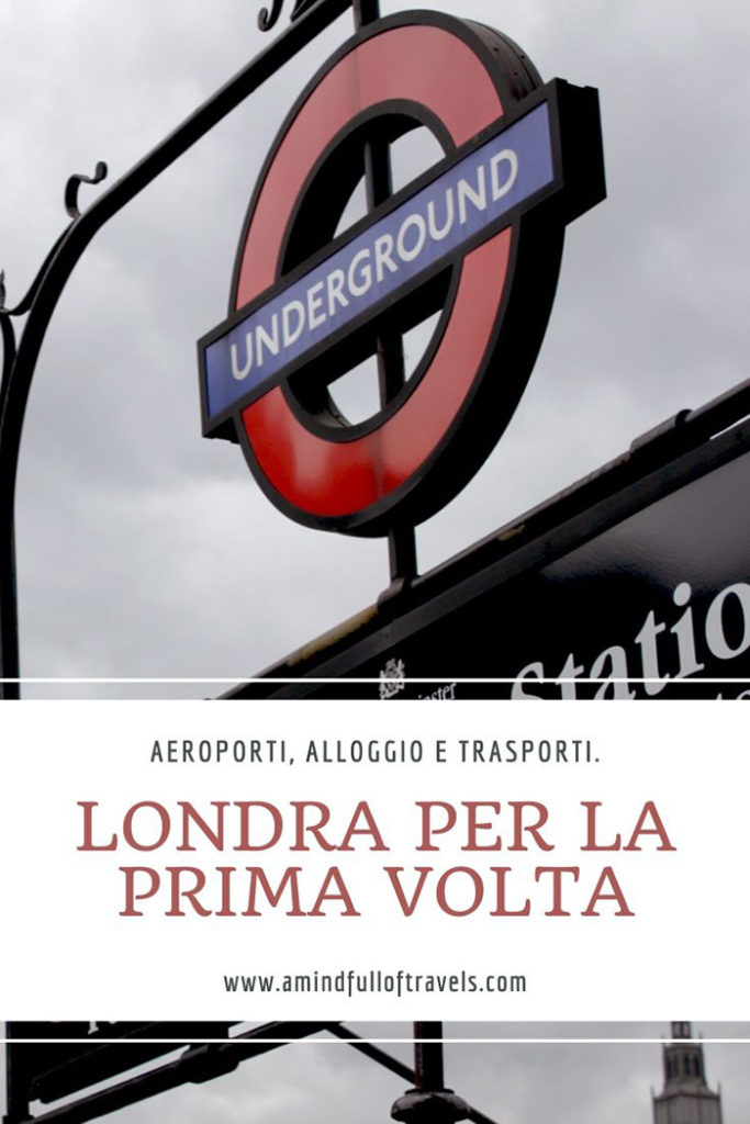 Londra per la prima volta.